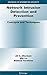 Network Intrusion Detection and Prevention: Concepts and Techniques (Advances in Information Security) by Ali A. Ghorbani, Wei Lu