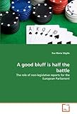 Image de A good bluff is half the battle: The role of non-legislative reports for the European Parliament