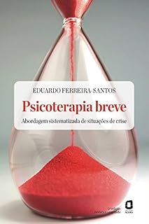 Livro Psicoterapia Breve - Abordagem Sistematizada de Situaçoes de Crise: Abordagem sistematizada de situações de crise