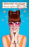 (Haute) couture: Devenir styliste à 13 ans!!! (French Edition) by 