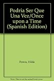 Image de Podria Ser Que Una Vez/Once upon a Time (Spanish Edition)
