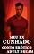 Livro Meu Ex Cunhado - Conto Erótico (Explícito) (Adult Dream)