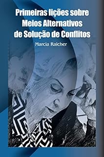 Livro Primeiras lições sobre meios alternativos de solução de conflitos