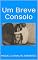 Livro Um Breve Consolo