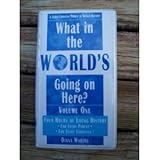What in World's Going on Here? Volume 1: A Judeo-Christian Primer of World History-Four Tape Audio Set