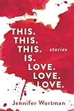 This. This. This. Is. Love. Love. Love. by