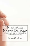Image de Niemiecka Nazwa Dziecko: wymienione w porzadku alfabetycznym (Polish Edition)