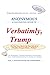Verbatimly, Trump: Vol. 1: Steady State Of Confusion by Anonymous, Cam Stanton Meyer VII