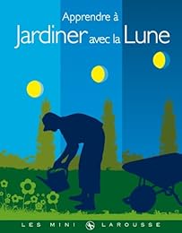 Apprendre à jardiner avec la lune