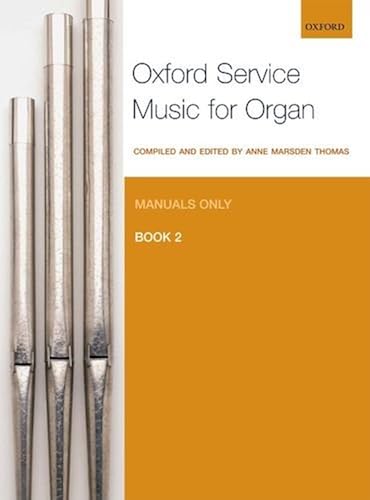 Download Oxford Service Music for Organ: Manuals only, Book 2 PDF