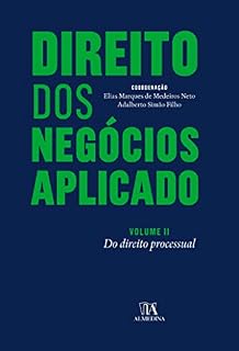 Livro Direito dos Negócios Aplicado - Volume II: do Direito Processual