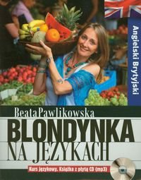 Blondynka na jezykach. Angielski Brytyjski + CD MP3 (polish)