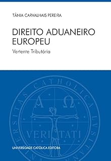Livro Direito Aduaneiro Europeu