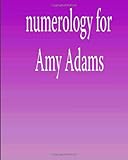 Image de Numerology for Amy Adams