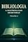 Livro Bibliologia: A Doutrina das Escrituras - Volume 2