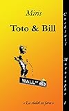 Image de Toto & Bill (Cocktail Morosophe t. 1) (French Edition)