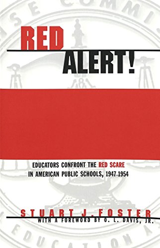 Red Alert!: Educators Confront the Red Scare in American Public Schools, 1947-1954 (Counterpoints)