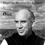 Thomas Merton on Sufism