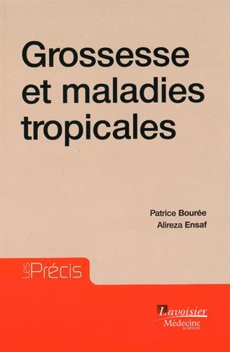 Grossesse et maladies tropicales