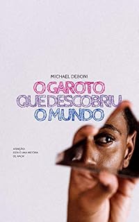 Livro O Garoto que Descobriu o Mundo
