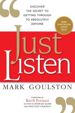 Discover the Secret to Getting Through to Absolutely Anyone Just Listen (Paperback) - Common