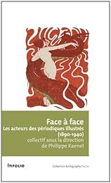 Les  périodiques illustrés, 1890-1940