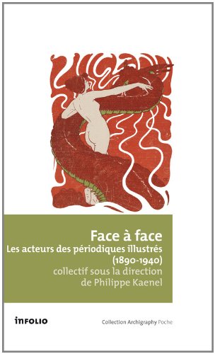 Les  périodiques illustrés, 1890-1940