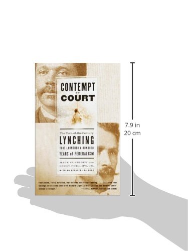 Contempt of Court: The Turn-of-the-Century Lynching That Launched a Hundred Years of Federalism - //medicalbooks.filipinodoctors.org