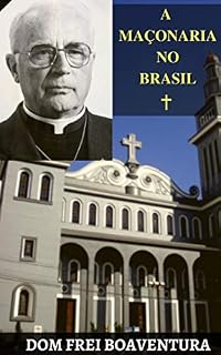 Livro A Maçonaria no Brasil: Uma Orientação para os Cristãos