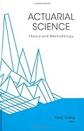 Actuarial Science: Theory and Methodology-Wow! eBook