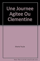 Une  journée agitée