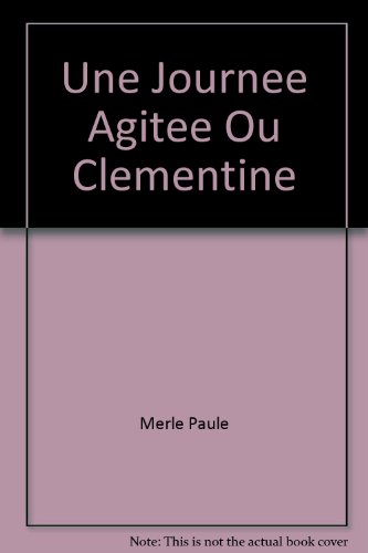 Une  journée agitée
