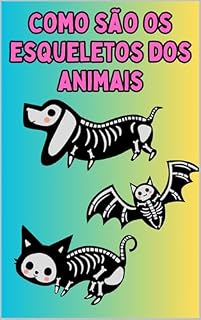 Livro Como são os esqueletos dos animais