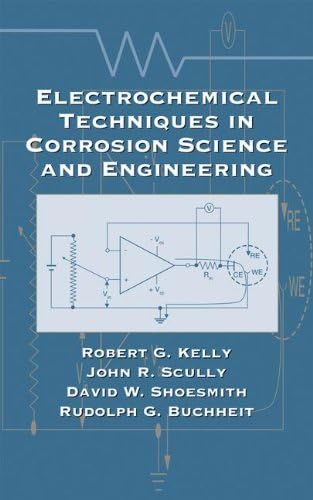 Electrochemical Techniques in Corrosion Science and Engineering (Corrosion Technology)