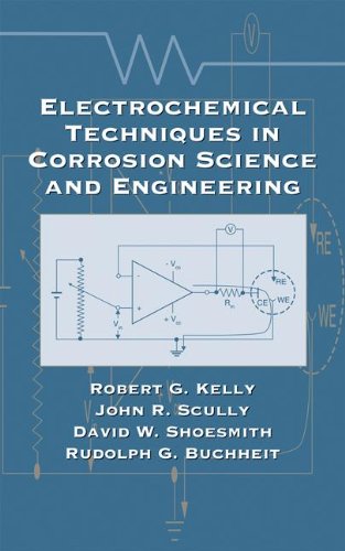 Electrochemical Techniques in Corrosion Science and Engineering (Corrosion Technology)