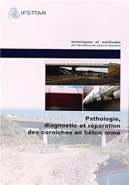 Pathologie, diagnostic et réparation des corniches en béton armé