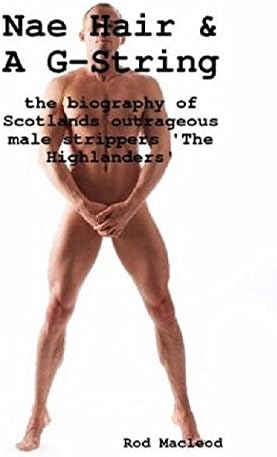 Nae Hair and a G String Kindle Edition