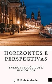 Livro Horizontes e Perspectivas: Ensaios Teológicos e Filosóficos
