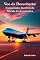 Livro Voo da Descoberta: Curiosidades Incríveis do Mundo da Aeronáutica