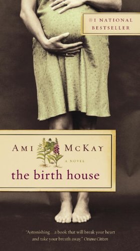 By Ami McKay The Birth House [Mass Market Paperback]