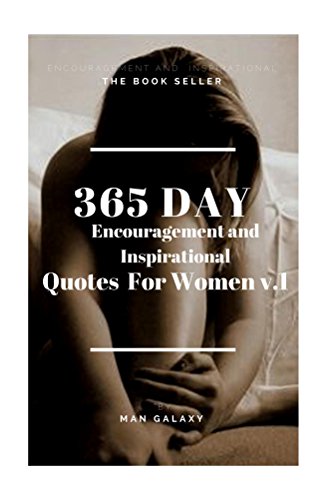 365 Day Encouragement and Inspirational Quotes For Wenmen V.1: Sometimes it is very hard to move on, but once you move on, you will realize it was the best decision you’ve ever made.