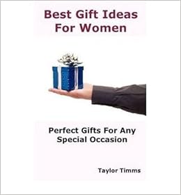 the perfect gift for a woman