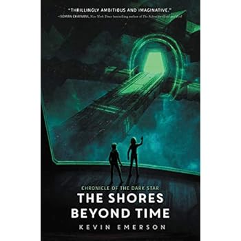 The Shores Beyond Time (Chronicle of the Dark Star) The Shores Beyond Time (Chronicle of the Dark Star)