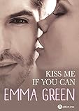 Kiss me (if you can) (French Edition) by