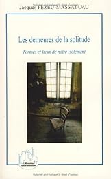 Les  demeures de la solitude