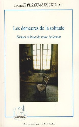 Les  demeures de la solitude