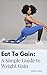 Eat To Gain: A Simple Guide to Weight Gain