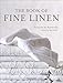 The Book of Fine Linen by 