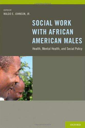 Social Work With African American Males: Health, Mental Health, and Social Policy
