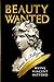 Beauty Wanted by Wayne Vincent Hatford